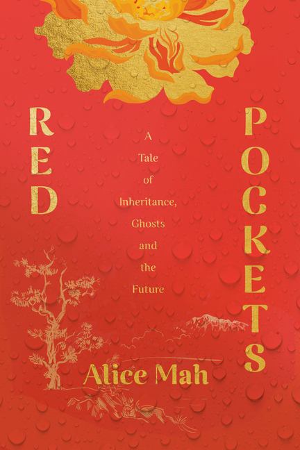 Cover of Red Pockets: A Tale of Inheritance, Ghosts and the Future