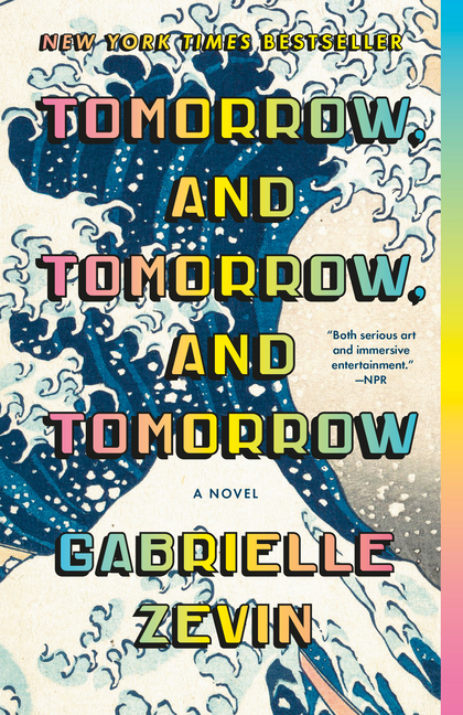 Cover of Tomorrow, and Tomorrow, and Tomorrow