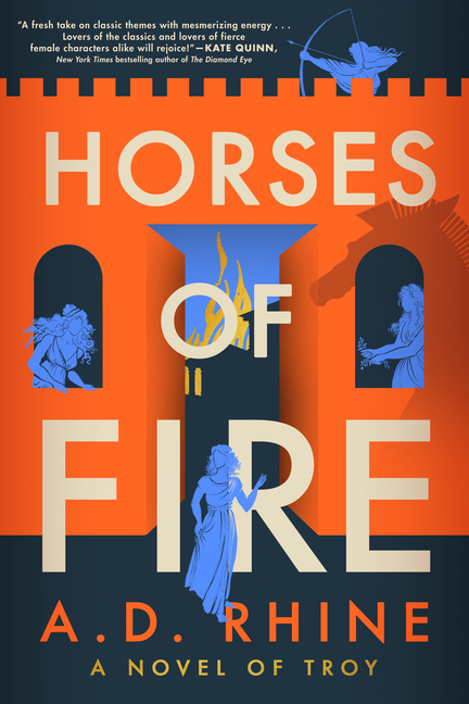 Cover of Horses of Fire: A Novel of Troy