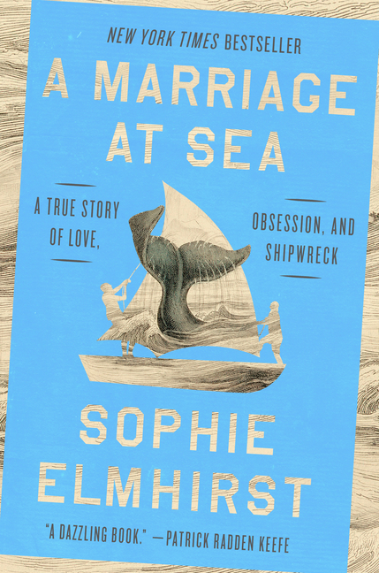 Cover of Marriage at Sea: A True Story of Love, Obsession, and Shipwreck