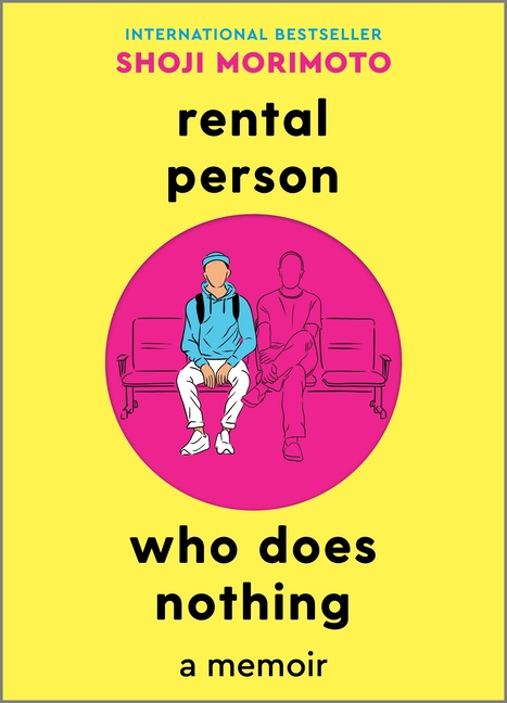 Cover of Rental Person Who Does Nothing: A Memoir (Original)