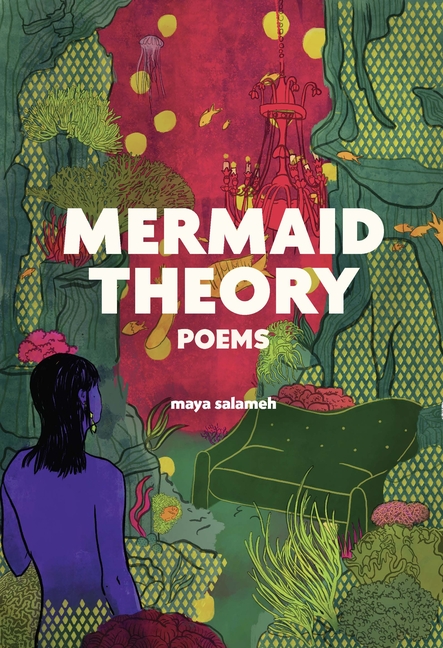 Cover of Mermaid Theory: Poems